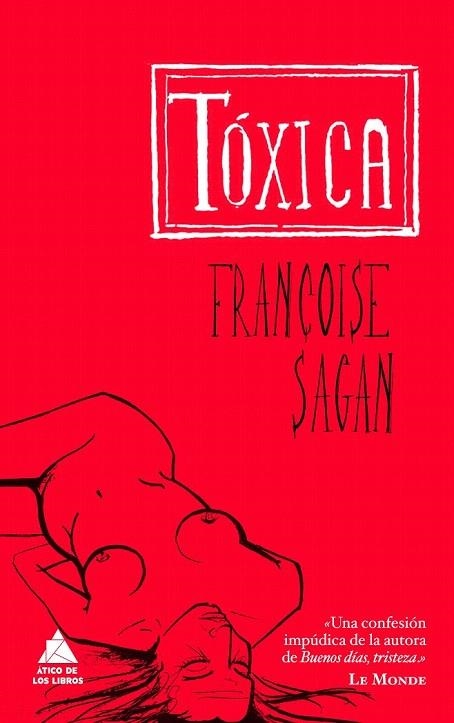 TOXICA | 9788493829513 | SAGAN, FRANÇOISE | Llibreria La Gralla | Librería online de Granollers