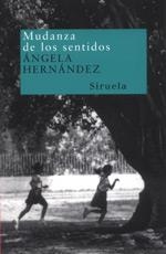 MUDANZA DE LOS SENTIDOS (NUEVOS TIEMPOS 30) | 9788478447688 | HERNANDEZ, ANGELA | Llibreria La Gralla | Llibreria online de Granollers