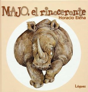 MAJO EL RINOCERONTE | 9788489804777 | ELENA, HORACIO | Llibreria La Gralla | Librería online de Granollers