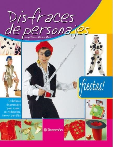 DISFRACES DE PERSONAJES | 9788434226500 | SANZ, ISABEL; MARTI, MONICA | Llibreria La Gralla | Librería online de Granollers