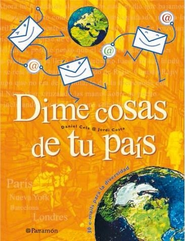DIME COSAS DE TU PAIS | 9788434226524 | CELA, DANIEL; COSTA, JORDI | Llibreria La Gralla | Librería online de Granollers