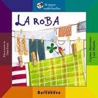 ROBA, LA (TRESOR ENDEVINALLES) | 9788448915926 | ALCOVERRO, C.; MARTIN, L. | Llibreria La Gralla | Librería online de Granollers