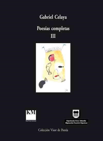 POESIAS COMPLETAS 3 CELAYA (VISOR POESIA 10) | 9788475229430 | CELAYA, GABRIEL | Llibreria La Gralla | Librería online de Granollers