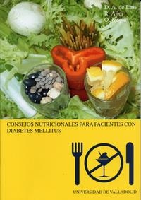CONSEJOS NUTRICIONALES PARA PACIENTES CON DIABETIS MELLITUS | 9788484482444 | DE LUIS, D. A. I D'ALTRES | Llibreria La Gralla | Llibreria online de Granollers