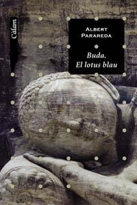 BUDA EL LOTUS BLAU (CALAM) | 9788448916008 | PARAREDA, ALBERT | Llibreria La Gralla | Librería online de Granollers