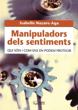 MANIPULADORS DELS SENTIMENTS | 9788497791311 | NAZARE AGA, ISABELLE | Llibreria La Gralla | Librería online de Granollers