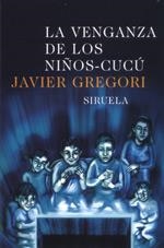 VENGANZA DE LOS NIÑOS CUCU, LA (TRES EDADES 111) | 9788478447732 | GREGORI, JAVIER | Llibreria La Gralla | Librería online de Granollers