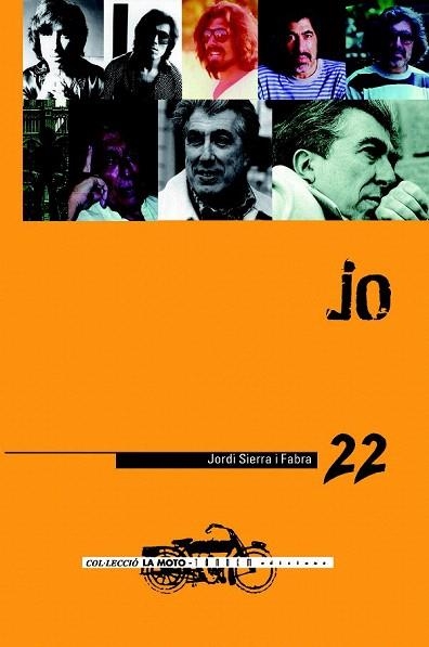 JO | 9788481319019 | SIERRA I FABRA, JORDI | Llibreria La Gralla | Llibreria online de Granollers