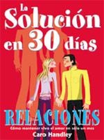 RELACIONES. COMO MANTENER VIVO EL AMOR EN UN SOLO MES | 9788475563039 | HANDLEY, CAROL | Llibreria La Gralla | Librería online de Granollers
