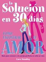 COMO ENCONTRAR EL AMOR. GUIA PARA CONOCER A TU PAREJA PERFEC | 9788475563015 | HANDLEY, CAROL | Llibreria La Gralla | Librería online de Granollers