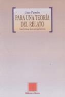 PARA UNA TEORIA DEL RELATO | 9788497422185 | PAREDES, JUAN | Llibreria La Gralla | Librería online de Granollers