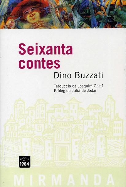 SEIXANTA CONTES (MIRMANDA 23) | 9788496061248 | BUZZATI, DINO | Llibreria La Gralla | Llibreria online de Granollers