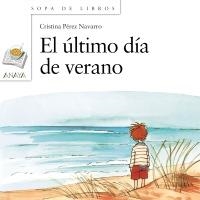 ULTIMO DIA DE VERANO, EL (SOPA DE LIBROS 4 AÑOS - 93) | 9788466724739 | PEREZ NAVARRO, CRISTINA | Llibreria La Gralla | Librería online de Granollers