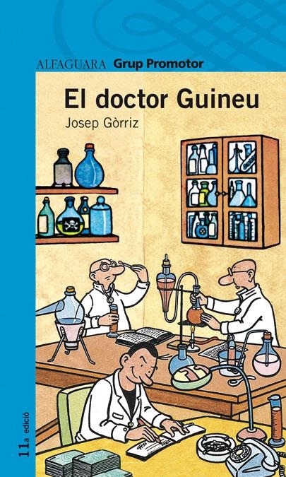 DOCTOR GUINEU, EL (PROXIMA PARADA 12 ANYS) | 9788484355649 | GORRIZ, JOSEP | Llibreria La Gralla | Llibreria online de Granollers