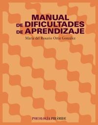MANUAL DIFICULTADES APRENDIZAJE | 9788436818499 | ORTIZ GONZALEZ, MARIA DEL ROSARIO | Llibreria La Gralla | Llibreria online de Granollers