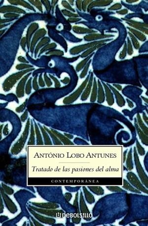 TRATADO DE LAS PASIONES DEL ALMA (DB CONTEMPORANEA 373/1) | 9788497932509 | LOBO ANTUNES, ANTONIO | Llibreria La Gralla | Librería online de Granollers