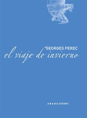 VIAJE DE INVIERNO, EL | 9788496258112 | PEREC, GEORGES | Llibreria La Gralla | Llibreria online de Granollers