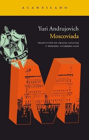 MOSCOVIADA (NARRATIVA DEL ACANTILADO, 183) | 9788492649815 | ANDRUJOVICH, YURI | Llibreria La Gralla | Librería online de Granollers