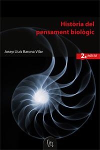 HISTORIA DEL PENSAMENT BIOLOGIC (2ª EDICIO) | 9788437057378 | BARONA VILAR, JOSEP LLUIS | Llibreria La Gralla | Llibreria online de Granollers
