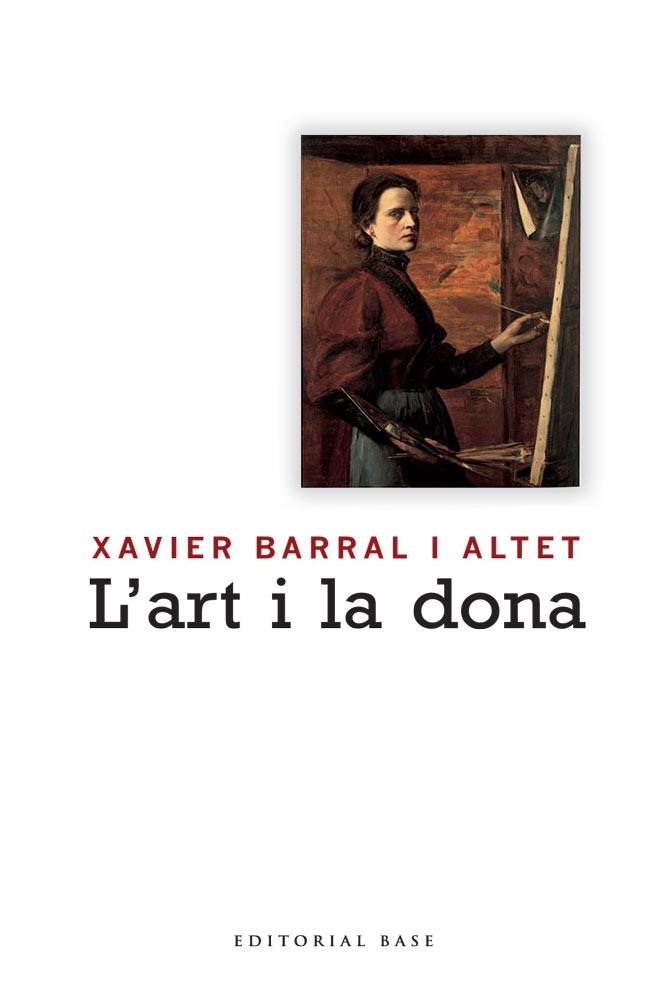 ART I LA DONA, L' | 9788492437771 | BARRAL I ALTET, XAVIER | Llibreria La Gralla | Llibreria online de Granollers