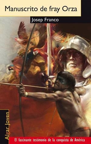 MANUSCRITO DE FRAY ORZA (ALGAR JOVEN 15) | 9788495722393 | FRANCO, JOSEP | Llibreria La Gralla | Librería online de Granollers