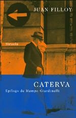 CATERVA | 9788478447428 | FILLOY, JUAN | Llibreria La Gralla | Librería online de Granollers