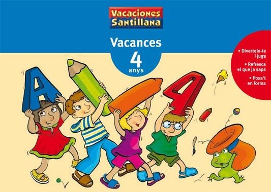 VACANCES 4 ANYS (VACACIONES SANTILLANA) | 9788479115319 | VARIOS AUTORES | Llibreria La Gralla | Llibreria online de Granollers