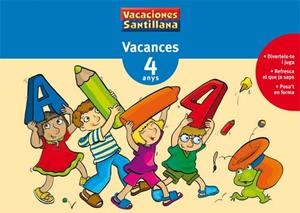 VACANCES 4 ANYS (VACACIONES SANTILLANA) | 9788479115319 | VARIOS AUTORES | Llibreria La Gralla | Llibreria online de Granollers