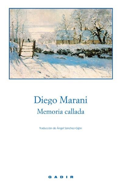 MEMORIA CALLADA | 9788493376734 | MARANI, DIEGO | Llibreria La Gralla | Librería online de Granollers