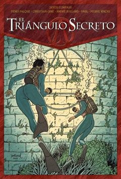 TRIANGULO SECRETO 6, LA PALABRA PERDIDA | 9788484494690 | CONVARD / FALQUE / GINE / JUILLARD | Llibreria La Gralla | Librería online de Granollers