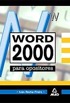 WORD 2000 PARA OPOSITORES | 9788466509664 | ROCHA FREIRE, IVAN | Llibreria La Gralla | Librería online de Granollers