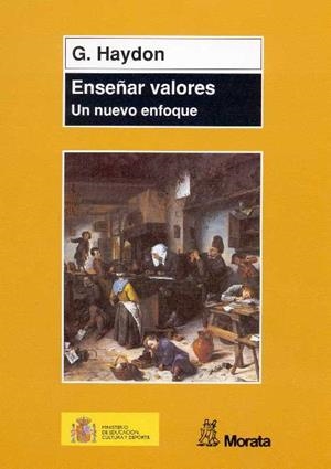 ENSEÑAR VALORES UN NUEVO ENFOQUE | 9788471124852 | HAYDON, G. | Llibreria La Gralla | Librería online de Granollers