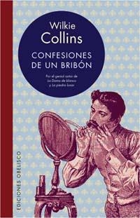 CONFESIONES DE UN BRIBON | 9788497770682 | COLLINS, WILKIE | Llibreria La Gralla | Llibreria online de Granollers