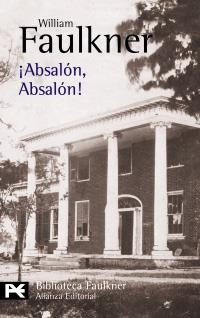 ABSALON ABSALON (BA 0780) | 9788420657202 | FAULKNER, WILLIAM | Llibreria La Gralla | Librería online de Granollers