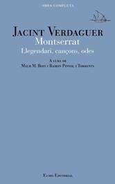 MONTSERRAT. LLEGENDARI CANÇONS ODES (OBRA COMPLETA 4) | 9788497660495 | VERDAGUER, JACINT | Llibreria La Gralla | Llibreria online de Granollers