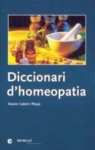 DICCIONARI D'HOMEOPATIA (TERMCAT) | 9788439364375 | CABRE I PLAYA, XAVIER | Llibreria La Gralla | Librería online de Granollers