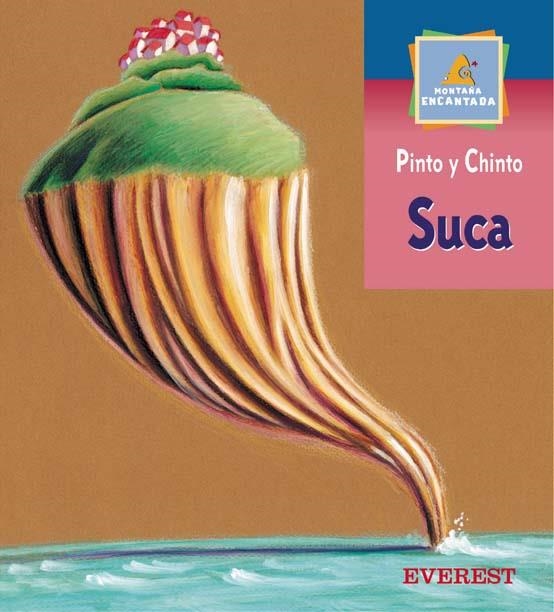 SUCA (MONTAÑA ENCANTADA PRIMEROS LECTORES) | 9788424187569 | PINTO Y CHINTO | Llibreria La Gralla | Llibreria online de Granollers