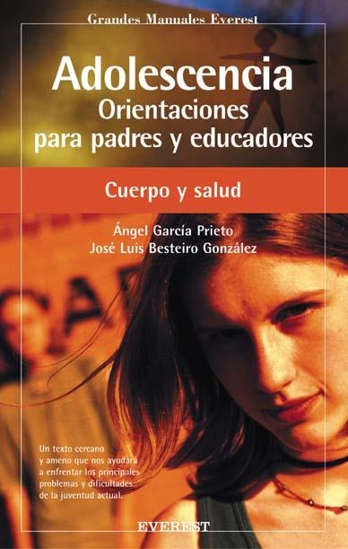 ADOLESCENCIA ORIENTACIONES PARA PADRES Y EDUCADORES | 9788424185039 | GARCIA PRIETO, A.; BESTEIRO GONZALEZ, J. L. | Llibreria La Gralla | Librería online de Granollers