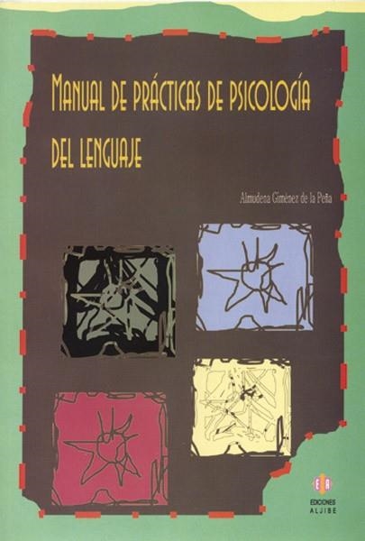MANUAL DE PRACTICAS DE PSICOLOGIA DEL LENGUAJE | 9788497001472 | GIMENEZ DE LA PEÑA, ALMUDENA | Llibreria La Gralla | Llibreria online de Granollers