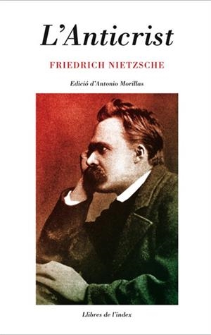 ANTICRIST, L' | 9788495317568 | NIETZSCHE, FRIEDRICH | Llibreria La Gralla | Librería online de Granollers