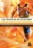 TECNICAS DE ATLETISMO | 9788480197854 | CAMPOS GRANELL, J.; GALLACH LAZCORRETA, J.E. | Llibreria La Gralla | Librería online de Granollers