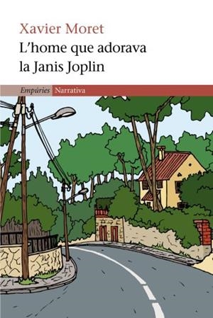 HOME QUE ADORAVA LA JANIS JOPLIN, L' | 9788497870436 | MORET, MORET | Llibreria La Gralla | Librería online de Granollers