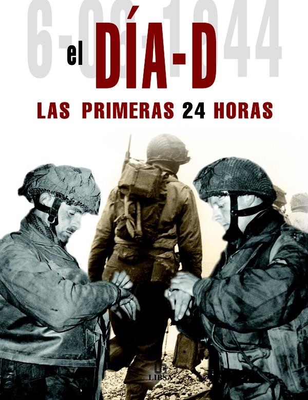 DIA D LAS PRIMERAS 24 HORAS, EL | 9788466209564 | FOWLLER, WILL | Llibreria La Gralla | Llibreria online de Granollers