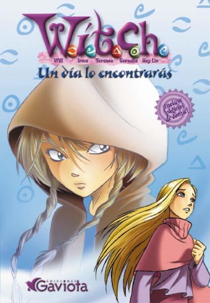 WITCH. UN DIA LO ENCONTRARAS | 9788439205241 | WALT DISNEY COMPANY | Llibreria La Gralla | Librería online de Granollers