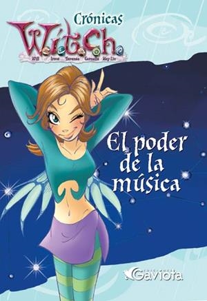 CRONICAS WITCH. EL PODER DE LA MUSICA | 9788439205401 | WALT DISNEY COMPANY | Llibreria La Gralla | Librería online de Granollers