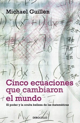 CINCO ECUACIONES QUE CAMBIARON EL MUNDO (DB ENSAYO 99) | 9788497933582 | GUILLEN, MICHAEL | Llibreria La Gralla | Llibreria online de Granollers