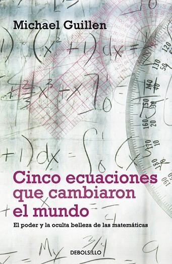 CINCO ECUACIONES QUE CAMBIARON EL MUNDO (DB ENSAYO 99) | 9788497933582 | GUILLEN, MICHAEL | Llibreria La Gralla | Librería online de Granollers