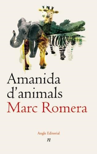 AMANIDA D'ANIMALS (NARRATIVA 20) | 9788496103498 | ROMERA, MARC | Llibreria La Gralla | Llibreria online de Granollers
