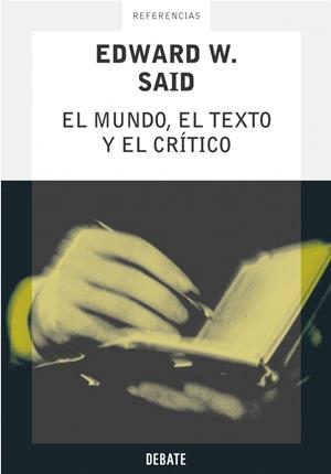 MUNDO EL TEXTO Y EL CRITICO, EL | 9788483065556 | SAID, EDWARD W. | Llibreria La Gralla | Llibreria online de Granollers