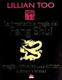 IRRESISTIBLE MAGIA DEL FENG SHUI, LA | 9788497541084 | TOO, LILLIAN | Llibreria La Gralla | Librería online de Granollers
